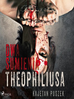 cover image of Dwa sumienia Theophiliusa